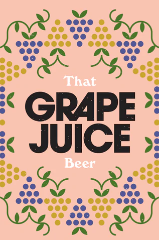 That Grape Juice Beer (Merlot & Muscat - Image 2